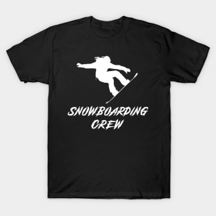 Snowboarding Crew Awesome Tee: Shredding with a Twist of Humor! T-Shirt